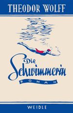 Die Schwimmerin Cover des Buches Die Schwimmerin (ISBN: 9783835377240)