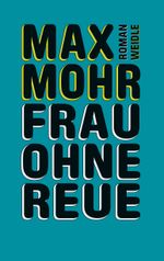 Frau ohne Reue Cover des Buches Frau ohne Reue (ISBN: 9783835377325)