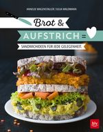 Brot & Aufstrich Cover des Buches Brot & Aufstrich (ISBN: 9783835414914)