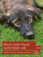 Wenn mein Hund nicht hören will Cover des Buches Wenn mein Hund nicht hören will (ISBN: 9783835461062)