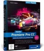 Adobe Premiere Pro CC Cover des Buches Adobe Premiere Pro CC (ISBN: 9783836224642)