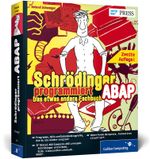 Schrödinger programmiert ABAP Cover des Buches Schrödinger programmiert ABAP (ISBN: 9783836228596)