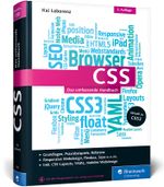 CSS: Das umfassende Handbuch. Inkl. Responsive Webdesign, Animationen, Sass Cover des Buches CSS: Das umfassende Handbuch. Inkl. Responsive Webdesign, Animationen, Sass (ISBN: 9783836238762)