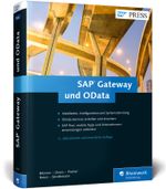 OData und SAP Gateway Cover des Buches OData und SAP Gateway (ISBN: 9783836240192)