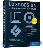 Logodesign: Das umfassende Praxisbuch – mit 750 Logo-Beispielen Cover des Buches Logodesign: Das umfassende Praxisbuch – mit 750 Logo-Beispielen (ISBN: 9783836261814)