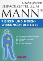 Beipackzettel zum Mann Cover des Buches Beipackzettel zum Mann (ISBN: 9783836303279)