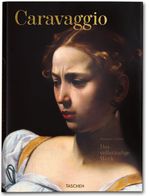 Caravaggio. Das vollständige Werk Cover des Buches Caravaggio. Das vollständige Werk (ISBN: 9783836501811)