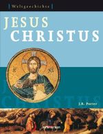 Weltgeschichte: Jesus Christus Cover des Buches Weltgeschichte: Jesus Christus (ISBN: 9783836502559)