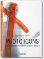 Photo Icons II: 25 Jahre TASCHEN Cover des Buches Photo Icons II: 25 Jahre TASCHEN (ISBN: 9783836507950)