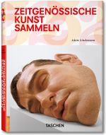 Zeitgenössische Kunst sammeln Cover des Buches Zeitgenössische Kunst sammeln (ISBN: 9783836523059)