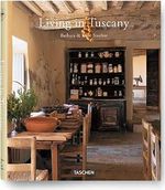 Living in Tuscany Cover des Buches Living in Tuscany (ISBN: 9783836534949)