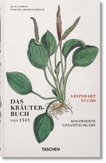 Leonhart Fuchs: Das Kräuterbuch von 1543 Cover des Buches Leonhart Fuchs: Das Kräuterbuch von 1543 (ISBN: 9783836537902)