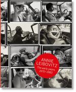 Annie Leibovitz: The Early Years, 1970–1983: FO (Archive Project, Band 1) Cover des Buches Annie Leibovitz: The Early Years, 1970–1983: FO (Archive Project, Band 1) (ISBN: 9783836571890)