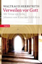 Verweilen vor Gott Cover des Buches Verweilen vor Gott (ISBN: 9783836704021)