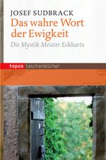Das wahre Wort der Ewigkeit Cover des Buches Das wahre Wort der Ewigkeit (ISBN: 9783836708852)
