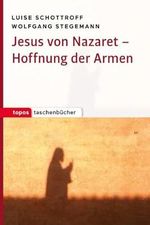 Jesus von Nazaret Hoffnung der Armen (Topos Taschenbücher) Cover des Buches Jesus von Nazaret Hoffnung der Armen (Topos Taschenbücher) (ISBN: 9783836710558)
