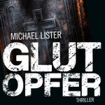 Glutopfer Cover des Buches Glutopfer (ISBN: 9783836807081)