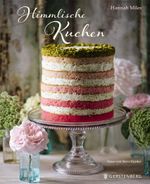 Himmlische Kuchen Cover des Buches Himmlische Kuchen (ISBN: 9783836921169)