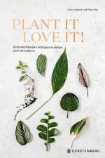 Plant it - Love it! Cover des Buches Plant it - Love it! (ISBN: 9783836921619)
