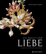 Die Macht der Liebe: Juwelen für die Ewigkeit Cover des Buches Die Macht der Liebe: Juwelen für die Ewigkeit (ISBN: 9783836921695)