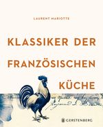 Klassiker der französischen Küche Cover des Buches Klassiker der französischen Küche (ISBN: 9783836921985)
