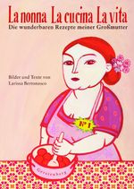 La nonna La cucina La vita Cover des Buches La nonna La cucina La vita (ISBN: 9783836925600)
