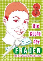Die Küche der Frauen Cover des Buches Die Küche der Frauen (ISBN: 9783836927345)