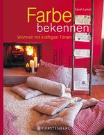 Farbe bekennen Cover des Buches Farbe bekennen (ISBN: 9783836927758)
