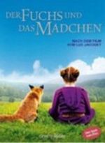 Der Fuchs und das Mädchen Cover des Buches Der Fuchs und das Mädchen (ISBN: 9783836951944)