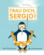 Platsch - Trau dich, Sergio! Cover des Buches Platsch - Trau dich, Sergio! (ISBN: 9783836954945)
