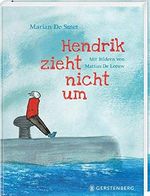 Hendrik zieht nicht um Cover des Buches Hendrik zieht nicht um (ISBN: 9783836956246)