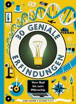 30 geniale Erfindungen Cover des Buches 30 geniale Erfindungen (ISBN: 9783836956741)