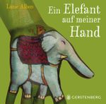 Ein Elefant auf meiner Hand Cover des Buches Ein Elefant auf meiner Hand (ISBN: 9783836957403)