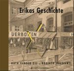 Erikas Geschichte Cover des Buches Erikas Geschichte (ISBN: 9783836957700)