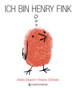 Ich bin Henry Fink Cover des Buches Ich bin Henry Fink (ISBN: 9783836958363)