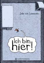 Ich bin hier! Cover des Buches Ich bin hier! (ISBN: 9783836962568)