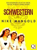 Schwestern (Gruselgeschichten) Cover des Buches Schwestern (Gruselgeschichten) (ISBN: 9783837003031)
