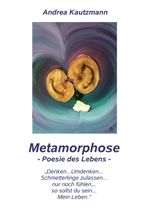 Metamorphose Cover des Buches Metamorphose (ISBN: 9783837019131)