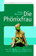 Die Phönixfrau Cover des Buches Die Phönixfrau (ISBN: 9783837032598)