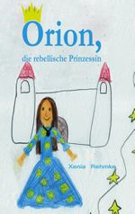 Orion Cover des Buches Orion (ISBN: 9783837037647)