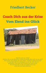 Coach Dich aus der Krise Cover des Buches Coach Dich aus der Krise (ISBN: 9783837037937)