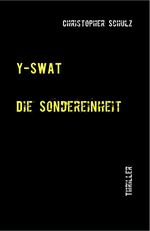 Y-SWAT I+II Cover des Buches Y-SWAT I+II (ISBN: 9783837054699)