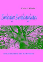 Eindeutige Zweideutigkeiten Cover des Buches Eindeutige Zweideutigkeiten (ISBN: 9783837067057)