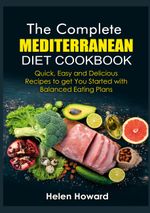 The Complete Mediterranean Diet Cookbook Cover des Buches The Complete Mediterranean Diet Cookbook (ISBN: 9783837068191)