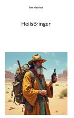 HeilsBringer Cover des Buches HeilsBringer (ISBN: 9783837076868)