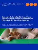 Bessere Schulerfolge Fur Legasthene Und Lernschwache Schulerinnen Durch Forderung Der Sprachfertigkeiten Cover des Buches Bessere Schulerfolge Fur Legasthene Und Lernschwache Schulerinnen Durch Forderung Der Sprachfertigkeiten (ISBN: 9783837090192)