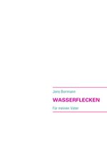 WASSERFLECKEN Cover des Buches WASSERFLECKEN (ISBN: 9783837097429)