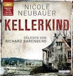 Kellerkind Cover des Buches Kellerkind (ISBN: 9783837128741)