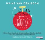 Wo geht's denn hier zum Glück? Cover des Buches Wo geht's denn hier zum Glück? (ISBN: 9783837131024)
