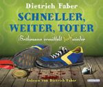 Schneller, weiter, toter Cover des Buches Schneller, weiter, toter (ISBN: 9783837131383)